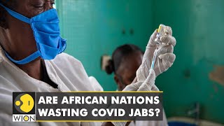 Are African nations wasting millions of COVID jabs? 400,000 jabs to go waste in Senegal | WION
