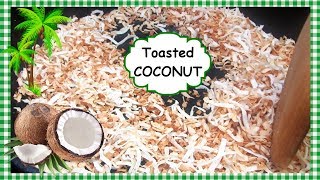 How to Toast Coconut Recipe ~ Toasted Coconut in a Pan \u0026 Toasting in the Oven