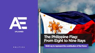 #AExplained POLITICS | The Philippine Flag: From Eight to Nine Rays | Assortedge