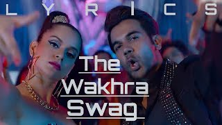 The wakhra swag by Navv inder Lisa Mishra and Raja Kumari || full lyrics ||