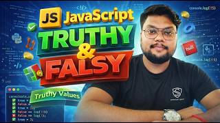 JavaScript Truthy & Falsy Values Explained 🔥 | Master Boolean Logic Like a Pro (2026 Guide)