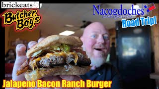 Butcher Boys 🍔🔥 REVIEW - Road Trip to Nacogdoches, TX 🚗🌶️ Jalapeño Bacon Ranch Burger 😋👀 | brickeats