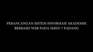 Perancangan Sistem Informasi Akademik berbasis Web