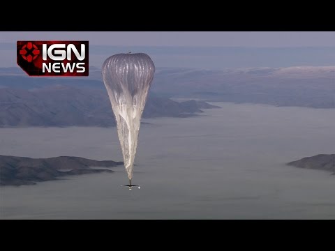 Google's Balloon-Powered Internet Nearly Ready to Take Off - IGN News Google's Balloon-Powered Internet Nearly Ready to Take Off - IGN News