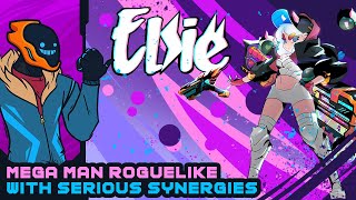 Mega Man Roguelike With Serious Synergies! - Elsie [Demo]