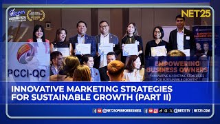 Open For Business | Innovative Marketing Strategies for Sustainable Growth Part 2 | February 9, 2025