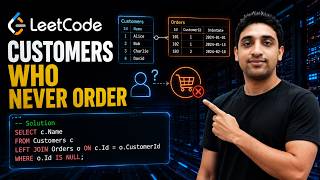 🔥 LeetCode SQL – Customers Who Never Order | Easy Explained (Step-by-Step)