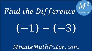 Find the Difference: (-1)-(-3)