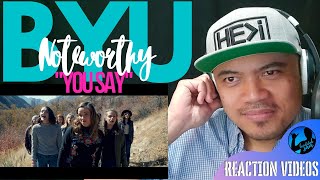 YOU SAY with BYU NOTEWORTHY | Bruddah Sam's REACTION vids