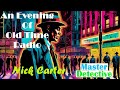 All Night Old Time Radio Shows | Nick Carter Master Detective! | Classic Mystery OTR Radio | 8 Hours