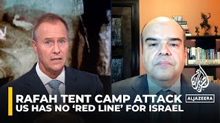 Rafah camp attack shows US has no ‘red line’ for Israel’s slaughter in Gaza: Analysis