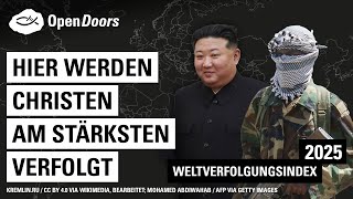 Hier werden Christen am stärksten verfolgt | Open Doors Weltverfolgungsindex 2025