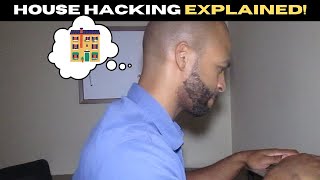 House Hacking EXPLAINED!