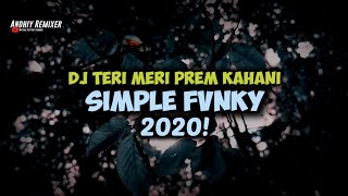 DJ TERI MERI Andhiy Remixer Remix 2020...