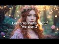 Lanterns In The Night (Version 2) - Duc Tam NDT [Official Music]