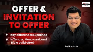 Offer and Invitation to Offer by Nitesh Sir | Difference | Indian Contract Act