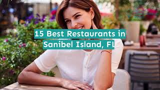 15 Best Restaurants in Sanibel Island, FL