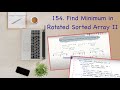 7. Binary Search | Leetcode | 154 | Find Minimum in Rotated Sorted Array II