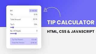 Tip Calculator | HTML, CSS & Javascript | Code With Developer