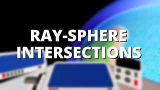 Planet atmospheres, ray-sphere intersections.