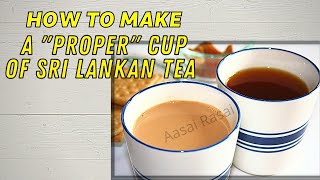 Milk Tea \u0026 Plain Ginger Tea | Tips on how to make Sri Lankan Tea #aasairasai #ceylontea