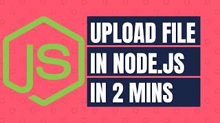 How To Upload File In Node.js In 2 Mins #nodejs #upload #tutorial