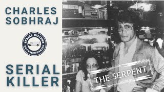 Serial Killer Documentary: Charles Sobhraj (The Serpent)