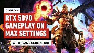 Diablo 4 Gameplay on RTX 5090 at Max Settings + Ray Tracing and Frame Generation