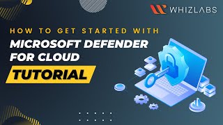How to get started with Microsoft Defender for Cloud - Tutorial for Beginners | AZ-900 | Whizlabs