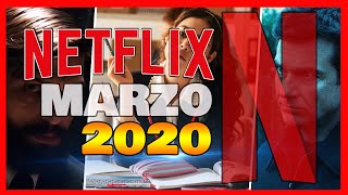 Estrenos Netflix Marzo 2020 Latinoamerica | POSTA BRO!