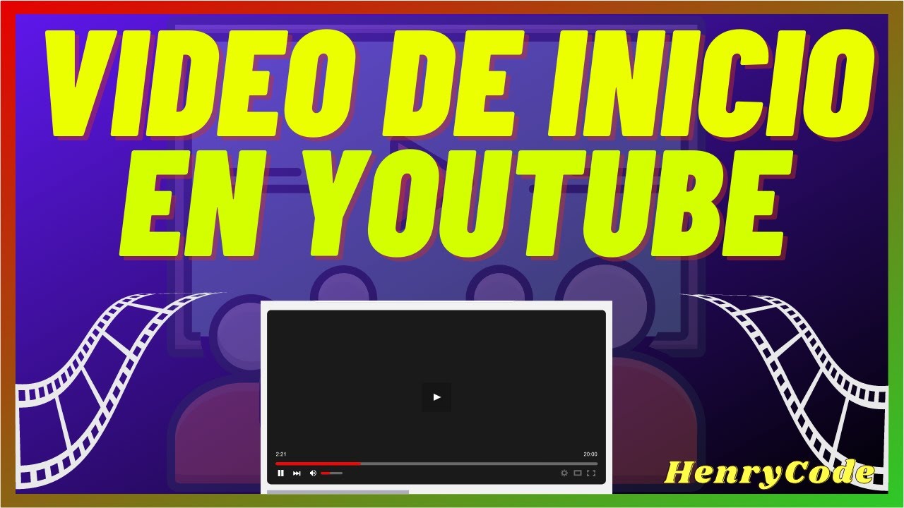 Cómo Poner Un Video De Inicio En Mi Canal De Youtube - YouTube