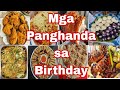 BIRTHDAY MENU IDEAS|BIRTHDAY DISHES IDEAS|MGA PANGHANDA SA BIRTHDAY IDEAS|TYPICAL MENU PINOY BIRTDAY