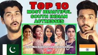 Pakistani React On | Top 10 Most Beautiful South Indian Actress 2021| Hashmi Reactions