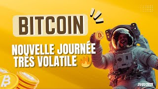 BITCOIN \u0026 CRYPTO UNE NOUVELLE JOURNÉE TRÈS VOLATILE 🔥 LE RETOUR DES ALTCOINS 🚀 ?