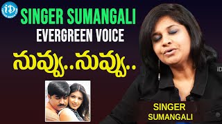 Singer Sumangali Mind Blowing Singing | Nuuvu Nuvvu Song | Khadgam | Sumangali Interview