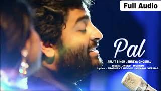 PAL ak pal Arijit Singh || Shreya Ghoshal Song || Jalebi 2018 Javed Mohsin