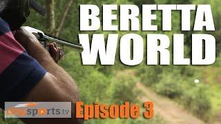 Beretta World - Claysports, episode 3