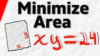 Minimize Area of a Rectangle (Optimization Problem) | Calculus 1 Exercises
