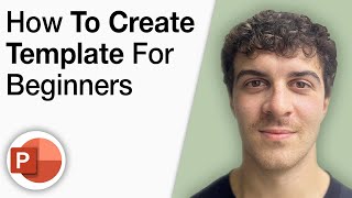 How To Create a Powerpoint Template for Beginners [2025 Full Guide]