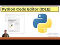 Using Python and Python Default Code Editor (IDLE)