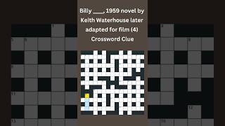 Billy ____, 1959 novel by Keith Waterhouse later adapted... (4) Crossword Clue #crosswordpuzzles