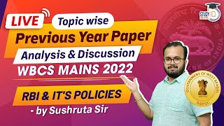 Topic-wise Previous Year Paper| LIVE Analysis and Discussion | WBCS Mains 2022| Study IQ Bangla