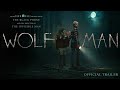 Wolf Man | Official Trailer | zakpalace