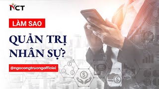 Làm sao để quản trị 