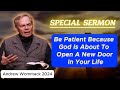 🅽🅴🆆 Andrew Wommack 2024 🕊️ BE PATIENT BECAUSE GOD IS ABOUT TO OPEN A NEW DOOR IN YOUR LIFE!