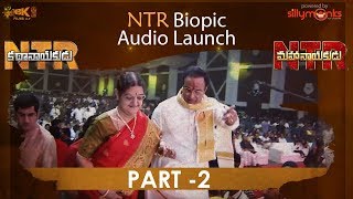 NTR Biopic Audio Launch Part 2 - NTR Kathanayakudu, NTR Mahanayakudu, Nandamuri Balakrishna, Krish