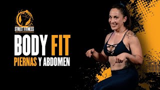 BODY FIT 🔴 (PIERNAS Y ABDOMEN). CLASE 001 de 30 MINUTOS ⏱ Street Fitness