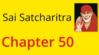 Shirdi Sai Satcharitra Chapter 50 - English Audiobook