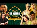 Best Eid Mubarak Songs | Audio Jukebox | Noor-e-Khuda, Yoon Shabnami | Bollywood Eid Special 2026