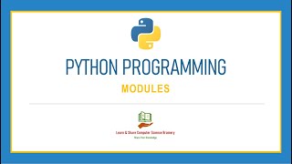 Python Programming - 13 - Modules - User-defined Modules| Python Programming in Tamil